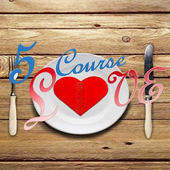 5 Course Love